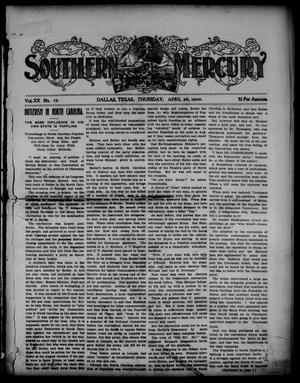 Primary view of object titled 'Southern Mercury. (Dallas, Tex.), Vol. 20, No. 17, Ed. 1 Thursday, April 26, 1900'.