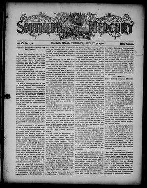 Southern Mercury. (Dallas, Tex.), Vol. 20, No. 33, Ed. 1 Thursday, August 30, 1900