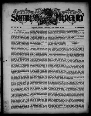 Primary view of object titled 'Southern Mercury. (Dallas, Tex.), Vol. 20, No. 40, Ed. 1 Thursday, October 18, 1900'.
