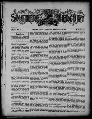 Primary view of object titled 'Southern Mercury. (Dallas, Tex.), Vol. 21, No. 7, Ed. 1 Thursday, February 14, 1901'.
