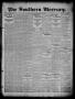 Thumbnail image of item number 1 in: 'The Southern Mercury. (Dallas, Tex.), Vol. 23, No. 9, Ed. 1 Thursday, February 26, 1903'.