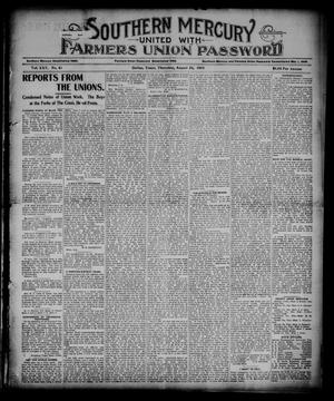 Primary view of object titled 'Southern Mercury United with the Farmers Union Password. (Dallas, Tex.), Vol. 25, No. 34, Ed. 1 Thursday, August 24, 1905'.