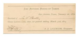 [Receipt for $3 from L. Huth to the San Antonio Board of Trade for dues, January 1, 1874]