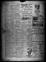 Thumbnail image of item number 2 in: 'The Schulenburg Sticker (Schulenburg, Tex.), Vol. 6, No. 21, Ed. 1 Thursday, December 28, 1899'.