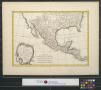 Thumbnail image of item number 1 in: 'Carte du Mexique ou de la [Nouvelle] Espagne contenant aussi le Nouveau Mexique, la Californie, avec une partie des pays adjacents.'.