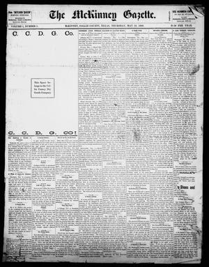The McKinney Gazette. (McKinney, Tex.), Vol. 1, No. 1, Ed. 1 Thursday, May 13, 1886