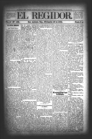 El Regidor. (San Antonio, Tex.), Vol. 4, No. 192, Ed. 1 Saturday, November 26, 1892