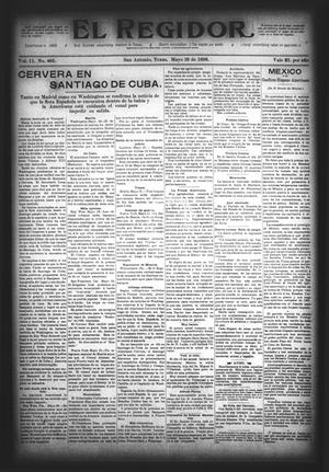 Primary view of object titled 'El Regidor. (San Antonio, Tex.), Vol. 11, No. 465, Ed. 1 Thursday, May 26, 1898'.
