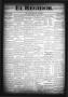 Thumbnail image of item number 1 in: 'El Regidor. (San Antonio, Tex.), Vol. 12, No. 516, Ed. 1 Thursday, July 13, 1899'.