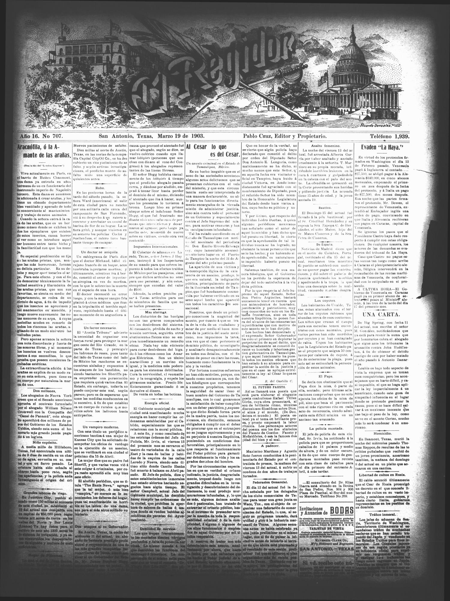 El Regidor. (San Antonio, Tex.), Vol. 16, No. 707, Ed. 1 Thursday, March 19, 1903
                                                
                                                    [Sequence #]: 1 of 4
                                                