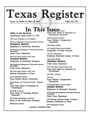 Texas Register, Volume 16, Number 24, Pages 1841-1910, March 29, 1991