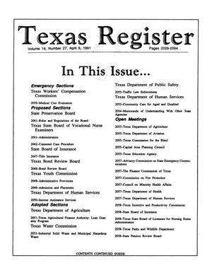 Texas Register, Volume 16, Number 27, Pages 2029-2064, April 9, 1991