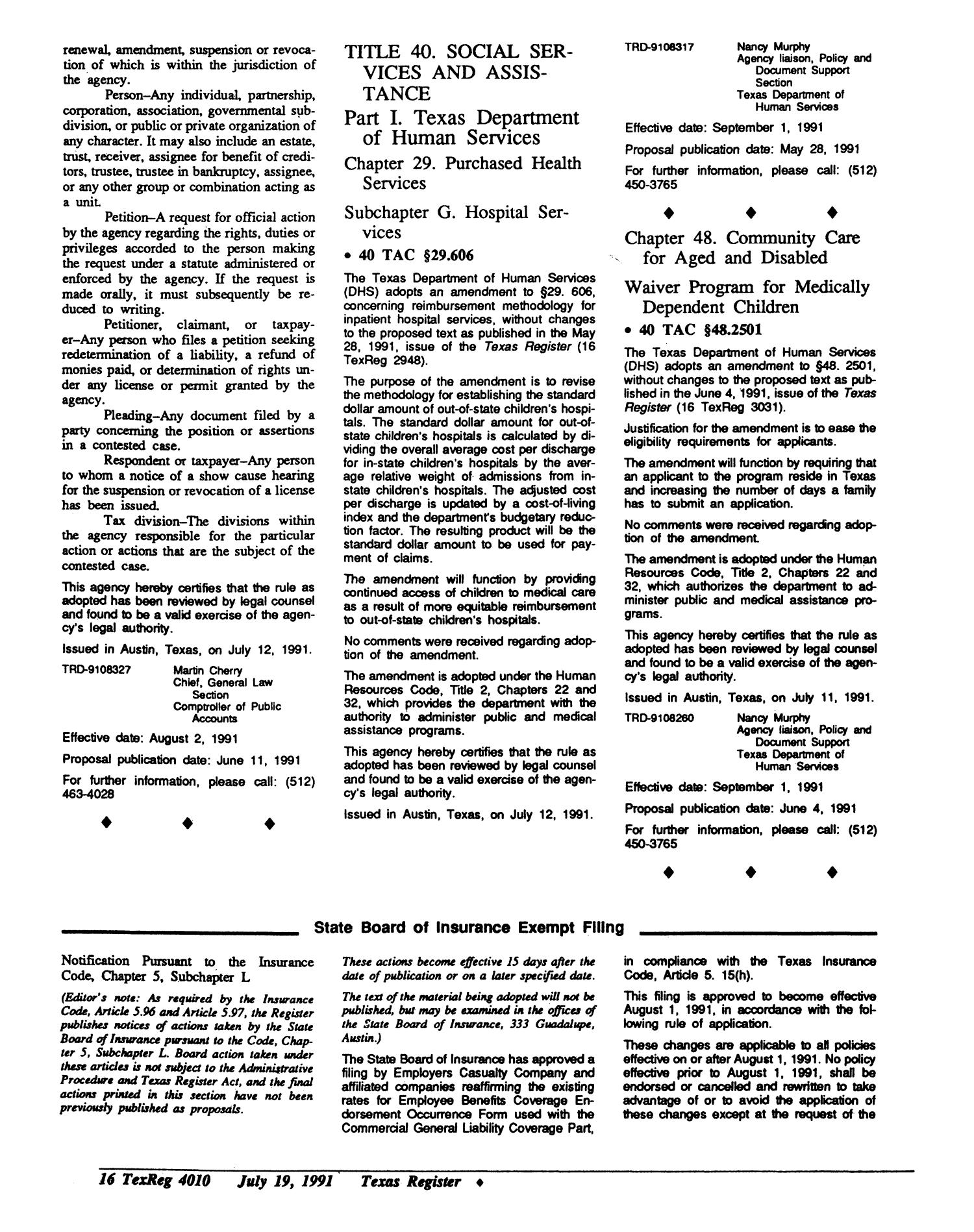 Texas Register, Volume 16, Number 54, Pages 3967-4030, July 19, 1991
                                                
                                                    4010
                                                