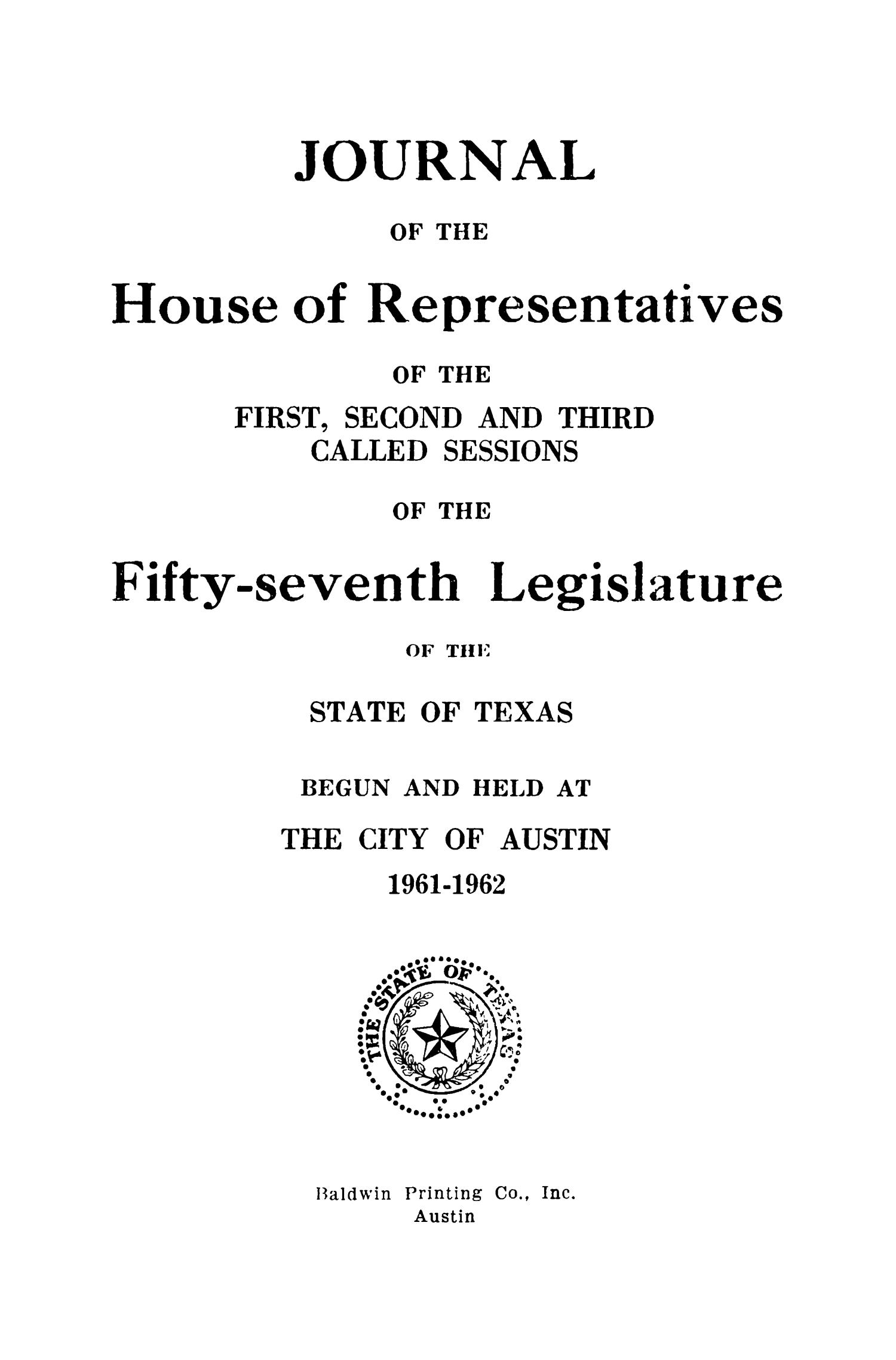 Journal of the House of Representatives of the First, Second, and Third Called Sessions of the Fifty-Seventh Legislature of the State of Texas
                                                
                                                    Title Page
                                                