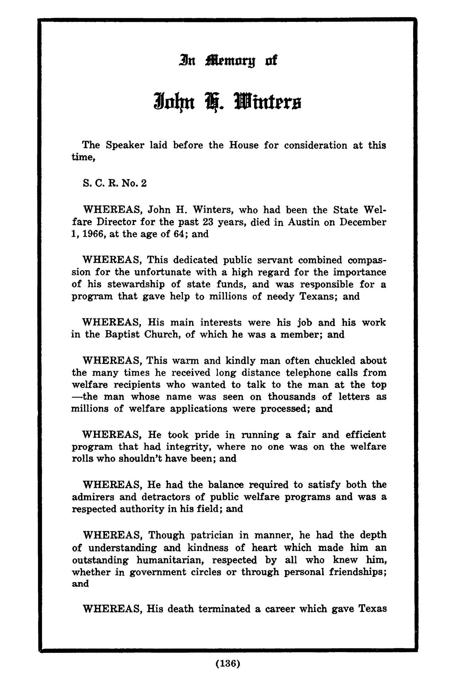 Journal of the House of Representatives of the Regular Session of the Sixtieth Legislature of the State of Texas, Volume 1
                                                
                                                    136
                                                