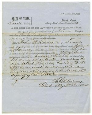 Primary view of Documents pertaining to the case of The State of Texas vs. John B. Raines, cause no. 301, 1853
