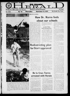 Primary view of object titled 'Rio Grande Herald (Rio Grande City, Tex.), Vol. 31, No. 33, Ed. 1 Thursday, September 13, 1973'.