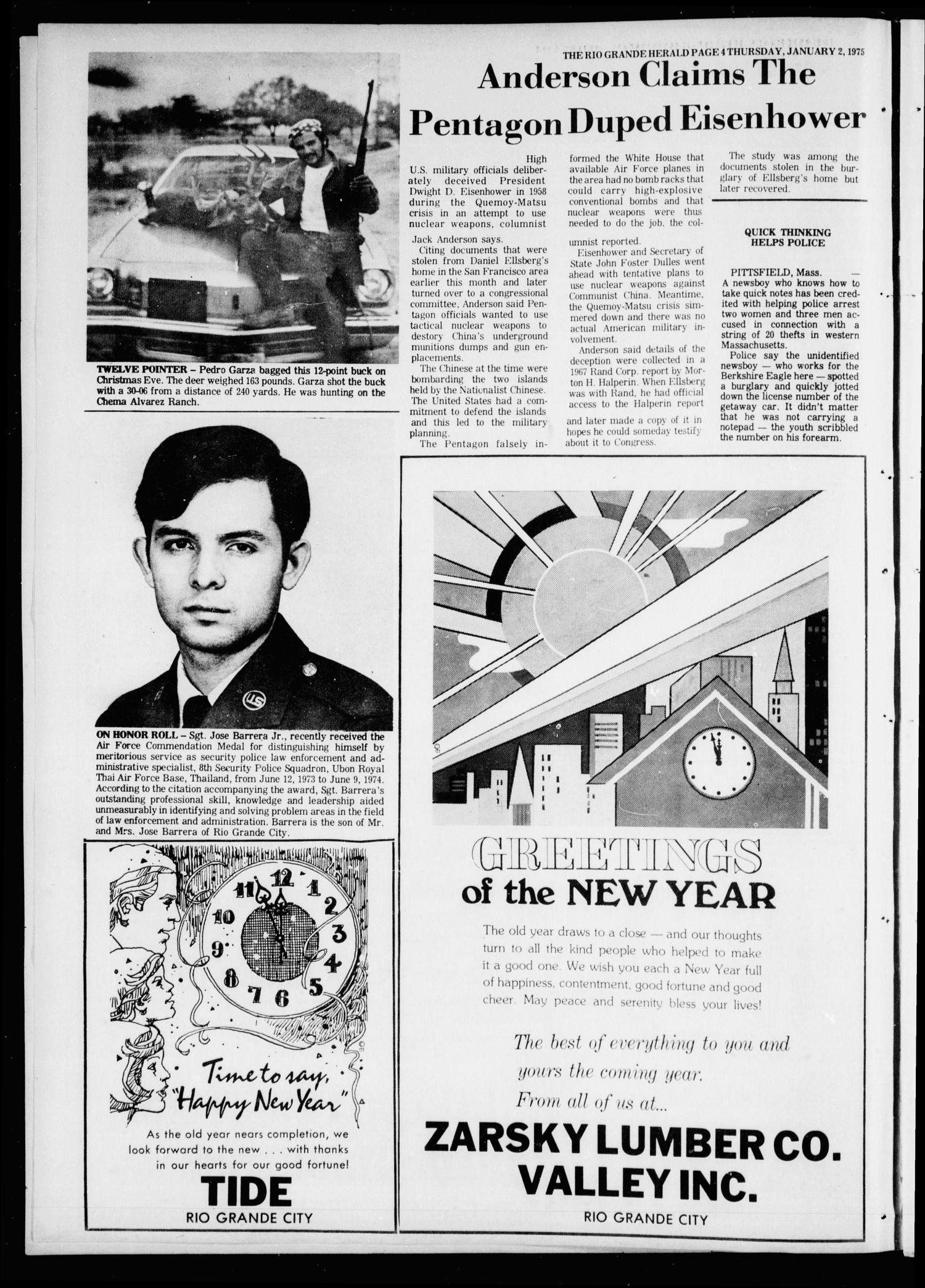 Rio Grande Herald (Rio Grande City, Tex.), Vol. 33, No. 12, Ed. 1 Thursday, January 2, 1975
                                                
                                                    [Sequence #]: 4 of 20
                                                