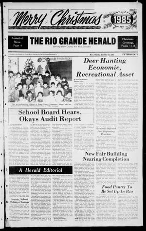 The Rio Grande Herald (Rio Grande City, Tex.), Vol. 40, No. 8, Ed. 1 Thursday, December 26, 1985