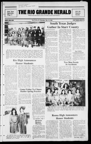 The Rio Grande Herald (Rio Grande City, Tex.), Vol. 79, No. 27, Ed. 1 Thursday, May 18, 1989