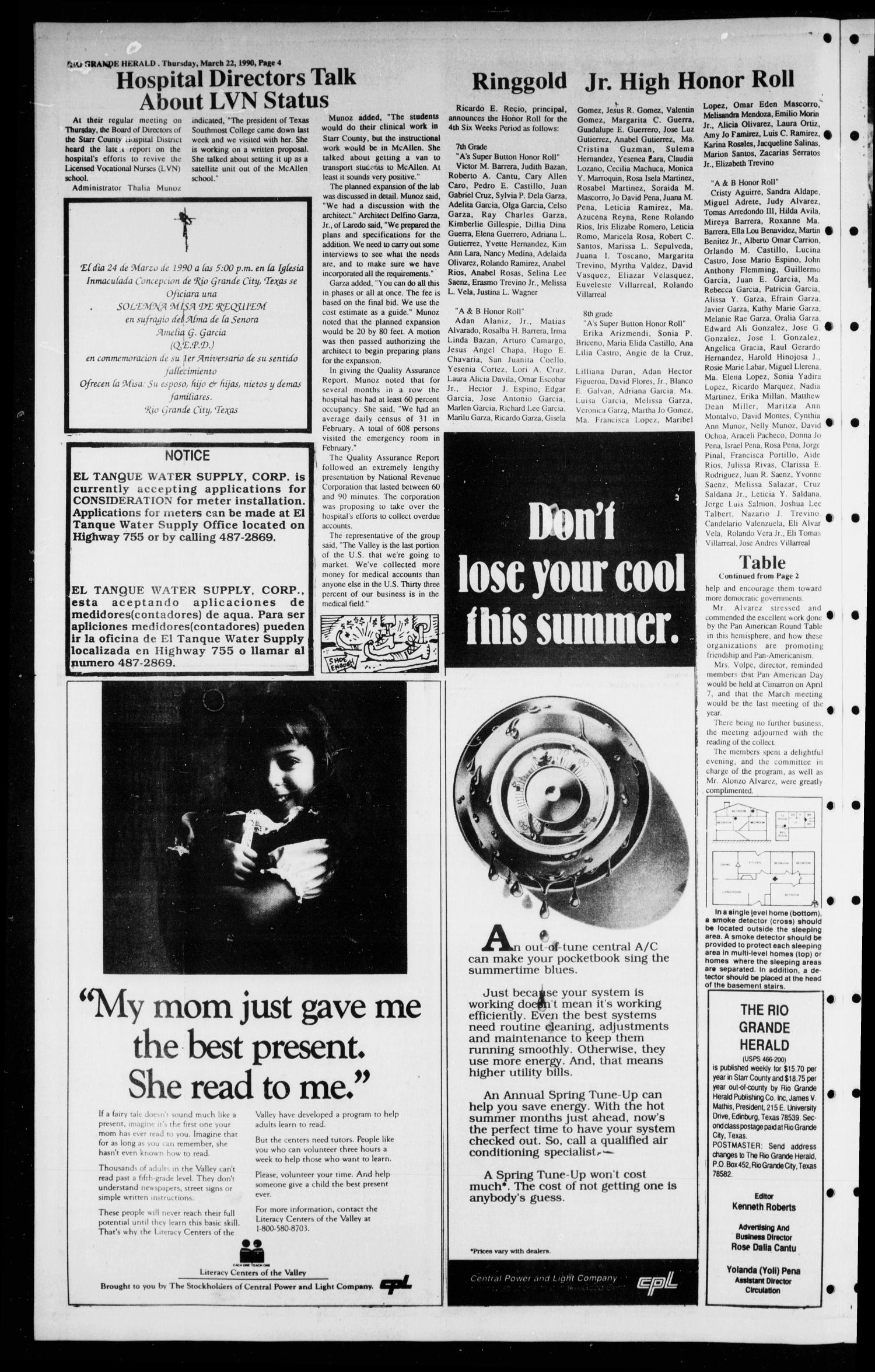 The Rio Grande Herald (Rio Grande City, Tex.), Vol. 80, No. 17, Ed. 1 Thursday, March 22, 1990
                                                
                                                    [Sequence #]: 4 of 8
                                                