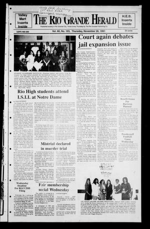 The Rio Grande Herald (Rio Grande City, Tex.), Vol. 80, No. 103, Ed. 1 Thursday, November 28, 1991