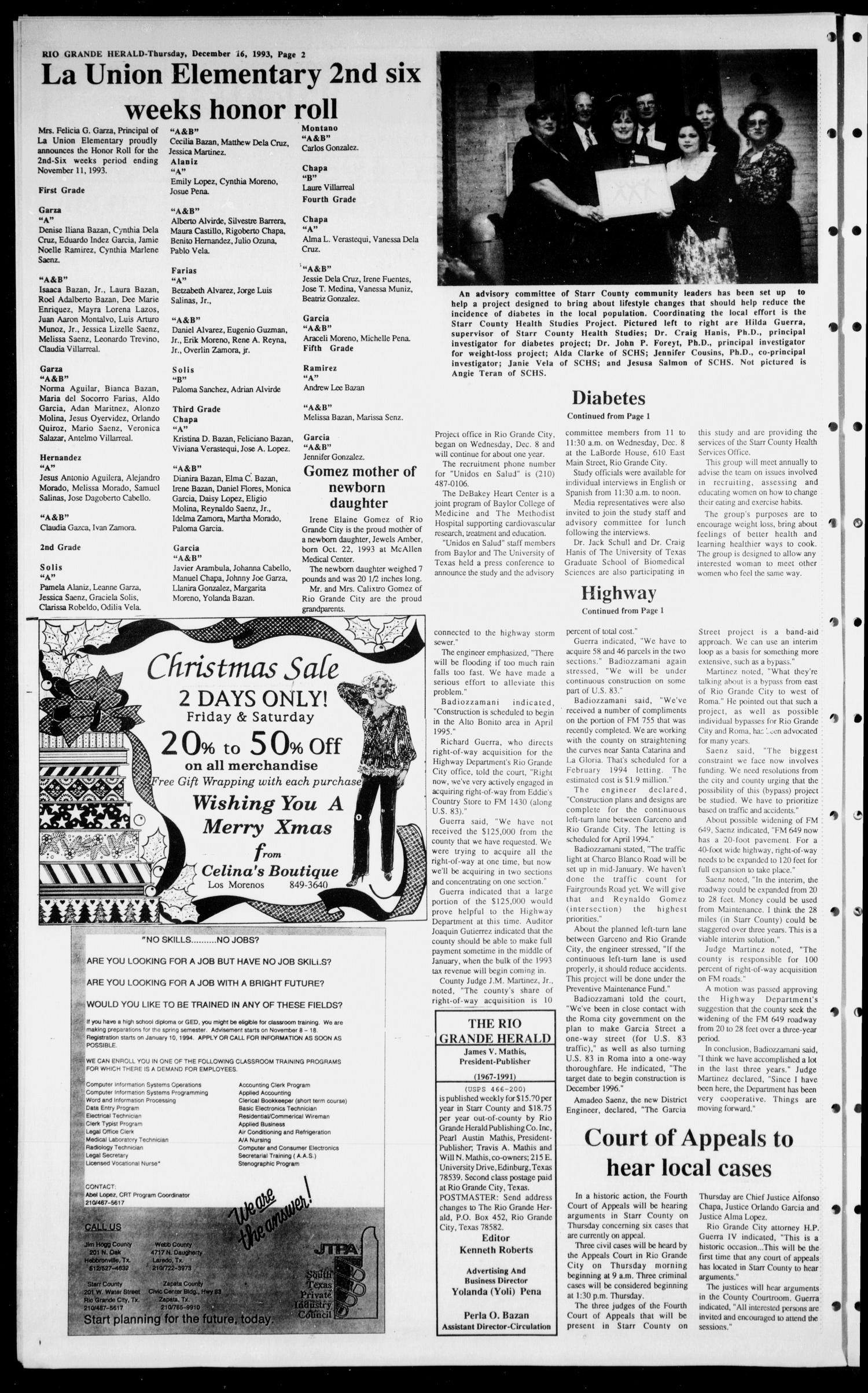 Rio Grande Herald (Rio Grande City, Tex.), Vol. 81, No. 49, Ed. 1 Thursday, December 16, 1993
                                                
                                                    [Sequence #]: 2 of 8
                                                