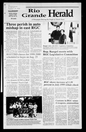 Primary view of object titled 'Rio Grande Herald (Rio Grande City, Tex.), Vol. 86, No. 31, Ed. 1 Thursday, August 5, 1999'.