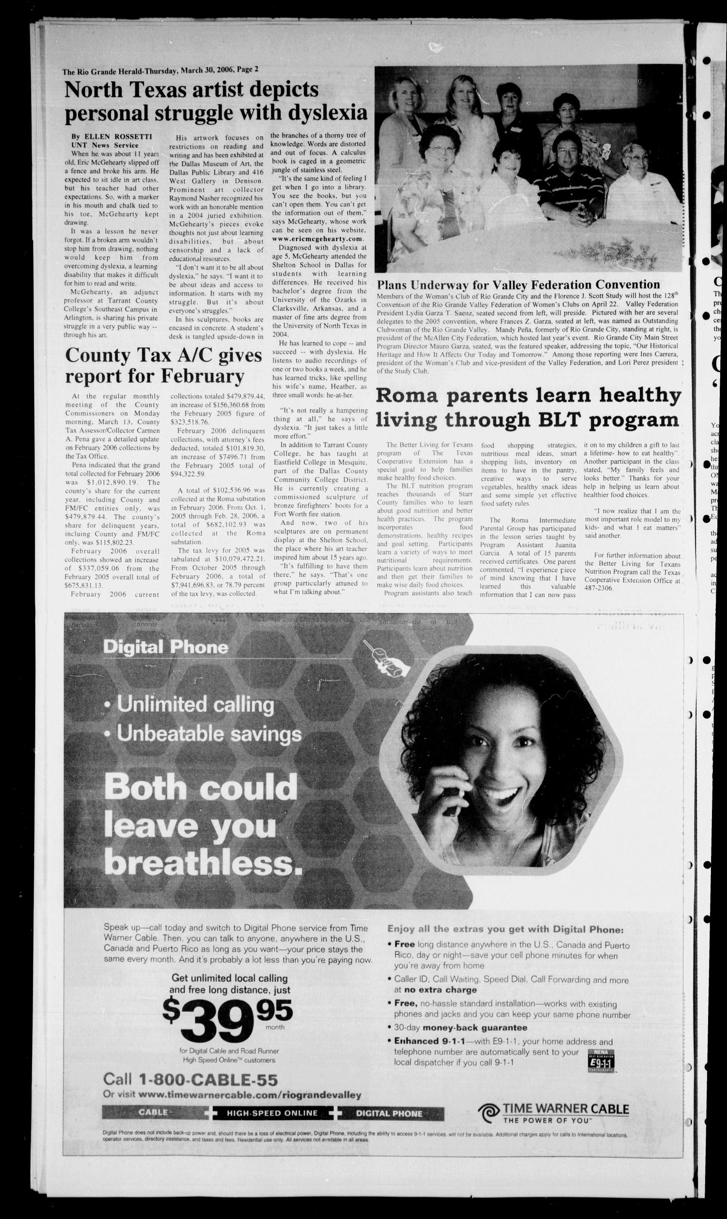 Rio Grande Herald (Rio Grande City, Tex.), Vol. 93, No. 13, Ed. 1 Thursday, March 30, 2006
                                                
                                                    [Sequence #]: 2 of 8
                                                