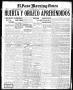 Thumbnail image of item number 1 in: 'El Paso Morning Times (El Paso, Tex.), Vol. 35TH YEAR, Ed. 1, Monday, June 28, 1915'.