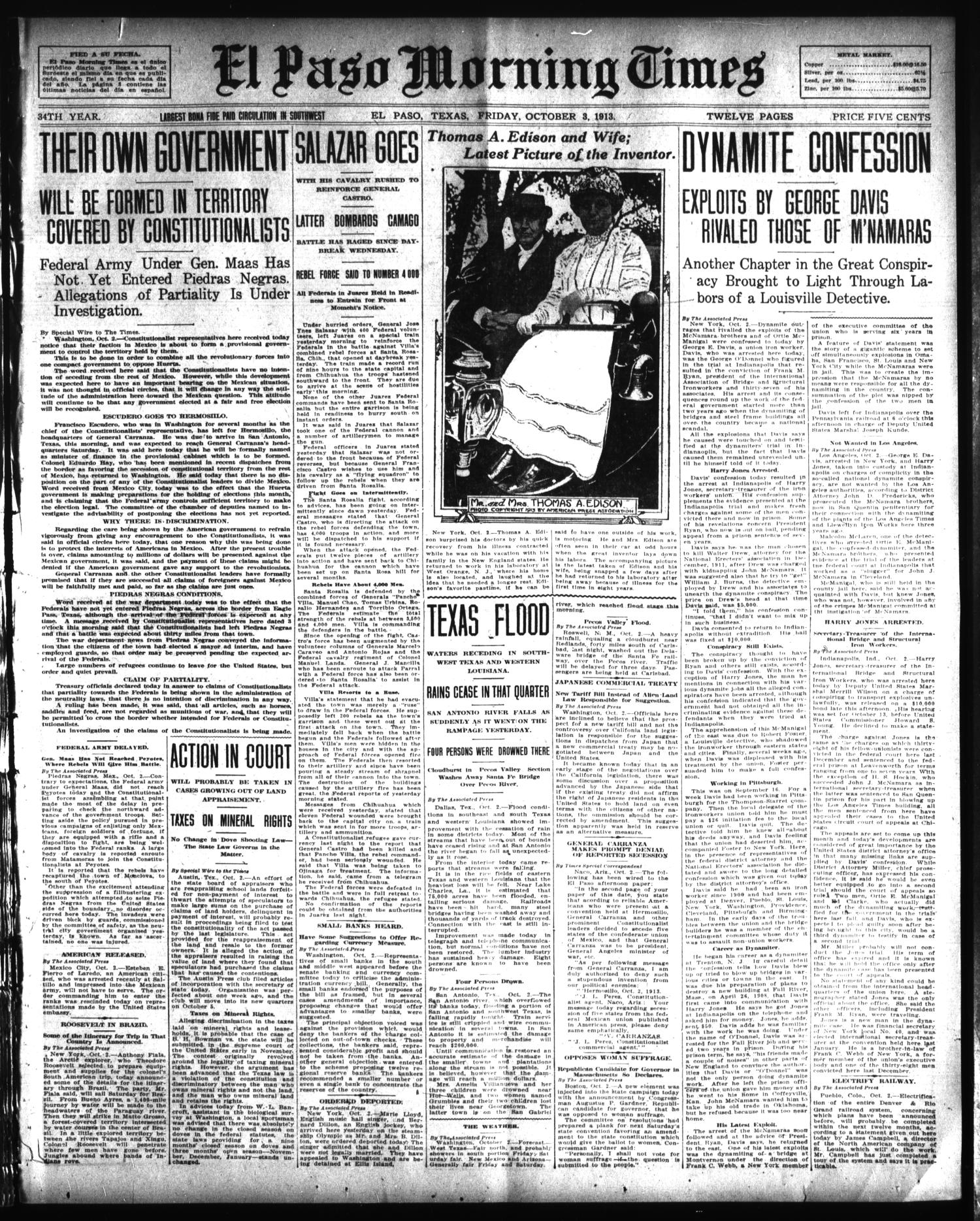 El Paso Morning Times (El Paso, Tex.), Vol. 34TH YEAR, Ed. 1, Friday, October 3, 1913
                                                
                                                    [Sequence #]: 1 of 12
                                                