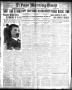 Thumbnail image of item number 1 in: 'El Paso Morning Times (El Paso, Tex.), Vol. 34TH YEAR, Ed. 1, Saturday, October 4, 1913'.