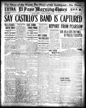 El Paso Morning Times (El Paso, Tex.), Vol. 34TH YEAR, Ed. 2, Tuesday, February 10, 1914