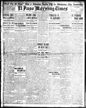El Paso Morning Times (El Paso, Tex.), Vol. 34TH YEAR, Ed. 1, Friday, March 6, 1914