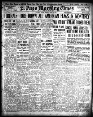 El Paso Morning Times (El Paso, Tex.), Vol. 34TH YEAR, Ed. 1, Monday, April 27, 1914