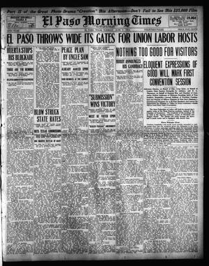 Primary view of object titled 'El Paso Morning Times (El Paso, Tex.), Vol. 34TH YEAR, Ed. 1, Tuesday, June 9, 1914'.