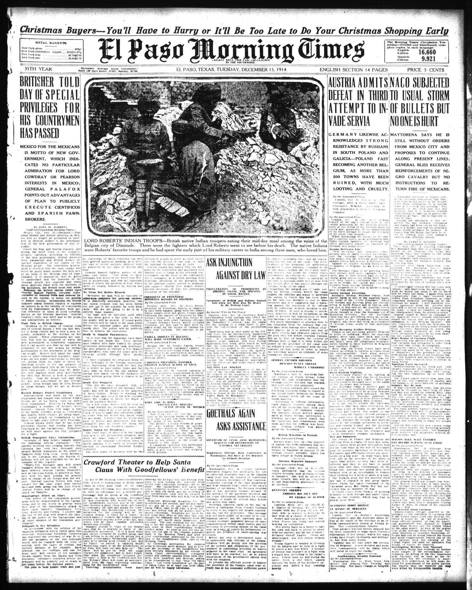 El Paso Morning Times (El Paso, Tex.), Vol. 35TH YEAR, Ed. 1, Tuesday, December 15, 1914
                                                
                                                    [Sequence #]: 1 of 14
                                                