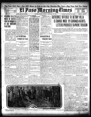 Primary view of object titled 'El Paso Morning Times (El Paso, Tex.), Vol. 35TH YEAR, Ed. 1, Tuesday, January 19, 1915'.