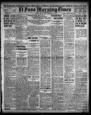 Primary view of object titled 'El Paso Morning Times (El Paso, Tex.), Vol. 35TH YEAR, Ed. 1, Friday, February 5, 1915'.