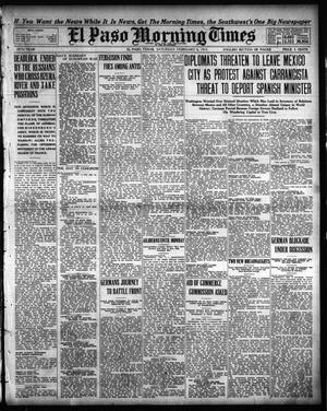El Paso Morning Times (El Paso, Tex.), Vol. 35TH YEAR, Ed. 1, Saturday, February 6, 1915