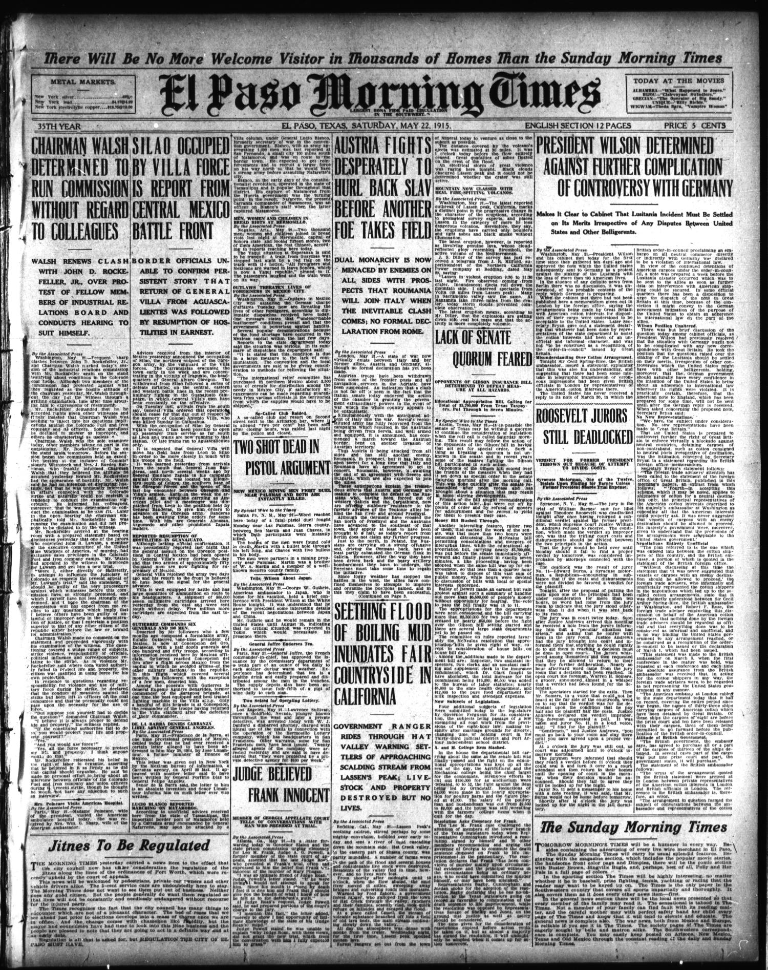 El Paso Morning Times (El Paso, Tex.), Vol. 35TH YEAR, Ed. 1, Saturday, May 22, 1915
                                                
                                                    [Sequence #]: 1 of 12
                                                