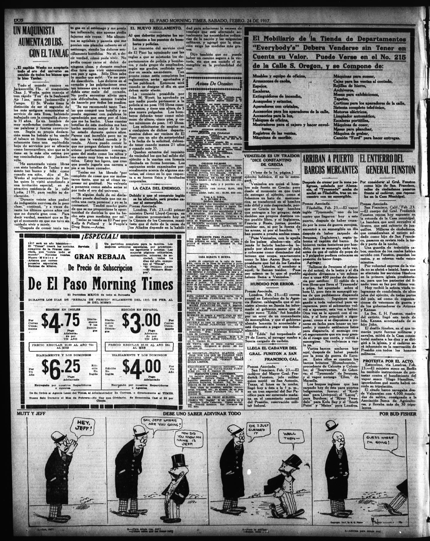 El Paso Morning Times (El Paso, Tex.), Vol. 36TH YEAR, Ed. 1, Saturday, February 24, 1917
                                                
                                                    [Sequence #]: 2 of 4
                                                