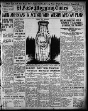 El Paso Morning Times (El Paso, Tex.), Vol. 35TH YEAR, Ed. 1, Saturday, August 7, 1915