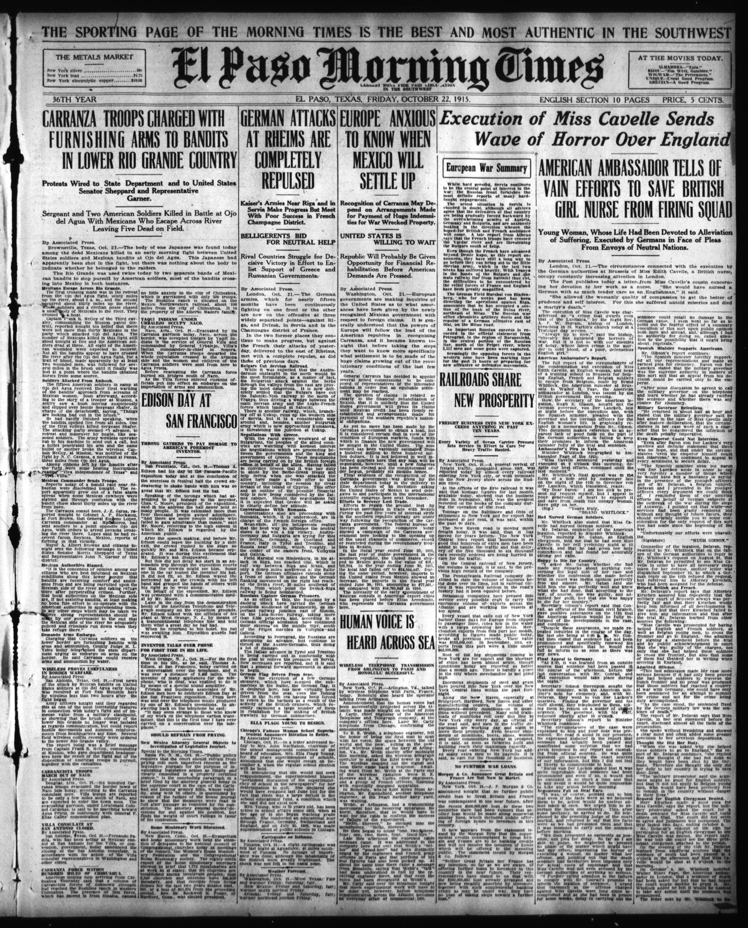 El Paso Morning Times (El Paso, Tex.), Vol. 36TH YEAR, Ed. 1, Friday, October 22, 1915
                                                
                                                    [Sequence #]: 1 of 10
                                                