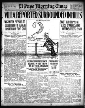 El Paso Morning Times (El Paso, Tex.), Vol. 36TH YEAR, Ed. 1, Friday, March 24, 1916
