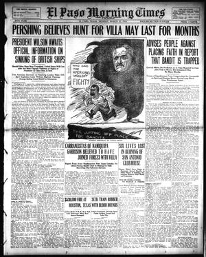 El Paso Morning Times (El Paso, Tex.), Vol. 36TH YEAR, Ed. 1, Monday, March 27, 1916