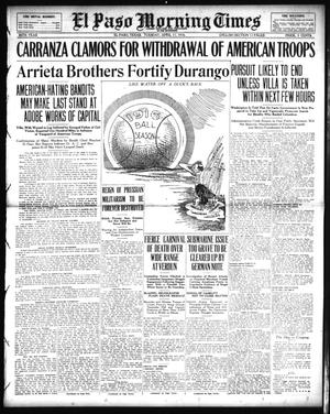 El Paso Morning Times (El Paso, Tex.), Vol. 36TH YEAR, Ed. 1, Tuesday, April 11, 1916
