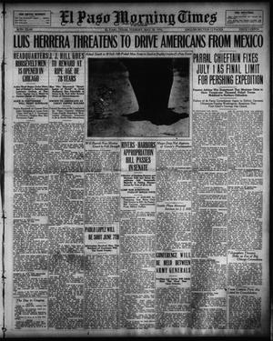 El Paso Morning Times (El Paso, Tex.), Vol. 36TH YEAR, Ed. 1, Tuesday, May 30, 1916