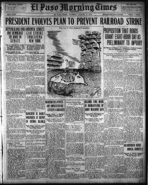 El Paso Morning Times (El Paso, Tex.), Vol. 36TH YEAR, Ed. 1, Thursday, August 17, 1916