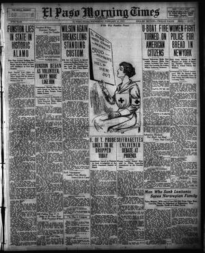 El Paso Morning Times (El Paso, Tex.), Vol. 37TH YEAR, Ed. 1, Wednesday, February 21, 1917